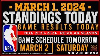 NBA STANDINGS TODAY as of MARCH 1, 2024 |  GAME RESULTS TODAY | GAMES TOMORROW | MAR. 2 | SATURDAY