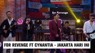 For Revenge ft Cynantia Stereowall - Jakarta Hari Ini