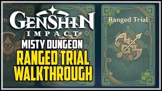 Ranged Trial Misty Dungeon Genshin Impact