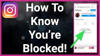 How To Know If Someone Blocked You On Instagram (100%)