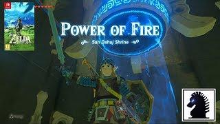 NS Zelda Breath of the Wild - Sah Dahaj Shrine: Power of Fire