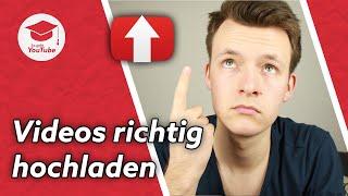 YouTube Videos hochladen: Machst du es richtig? - Tutorial