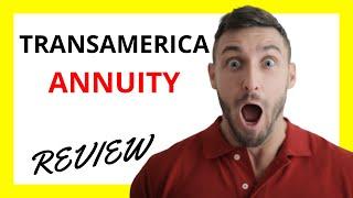  Transamerica Annuity Review: Pros and Cons