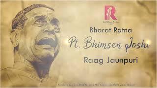 Raag Jaunpuri | Bharatratna Pt. Bhimsen Joshi