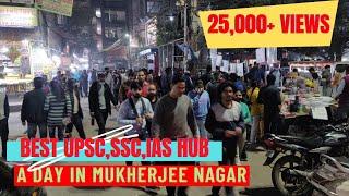 A Day In Mukherjeenagar,2022 || Best UPSC/SSC/IAS Students hub In India || Mukherjeenagar tour