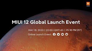 MIUI 12 GLOBAL LAUNCH EVENT | OFFICIAL LIVE STREAM FROM XIAOMI | MIUI 12 OFFICIAL LAUNCH LIVE |