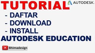 TUTORIAL daftar - download - install AUTODESK EDUCATION