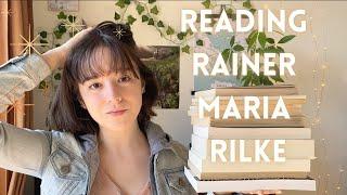 Where to start with Rilke // reading Rainer Maria Rilke