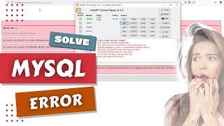 Error Starting MySQL / PHPMyAdmin In XAMPP: How To Solve?