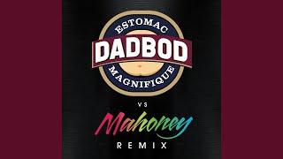 DADBOD (Mahoney Remix)