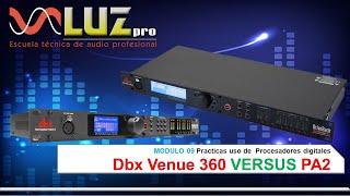 Procesadores Digitales DBX VENUE 360 Y DBX PA2