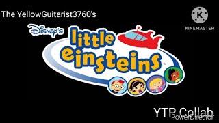 The YellowGuitarist3760's Little Einsteins YTP Collab (Monday The 23rd Special)