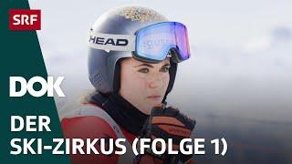 Der Ski-Zirkus – Neue Saison, neues Glück | Folge 1 | DOK | SRF