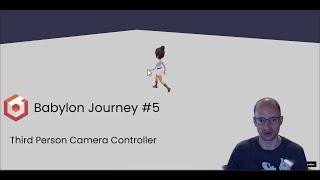 Babylon Journey 5: Third Person Character Controller