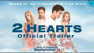 OFFICIAL TRAILER | 2 Hearts | Only in Theaters OCT 16