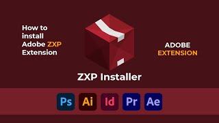 How To Install .zxp Files