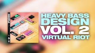 Virtual Riot - Heavy Bass Design Vol. 2 [DEMO]