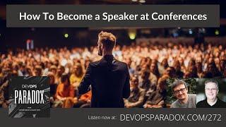 DOP 272: How to Become a Speaker at Conferences