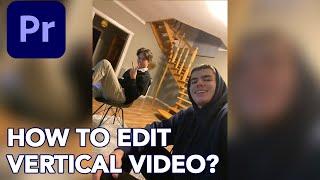 How to Edit Vertical Video in Adobe Premiere Pro?