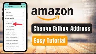 How to Change Billing Address on Amazon !