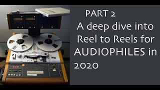 The Ultimate Analog Format? High-End Reel to Reel Tape!