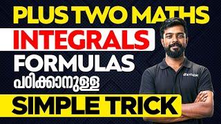 Plus Two Maths - Integrals - Formulas പഠിക്കാനുള്ള - Simple Trick | Xylem Plus Two