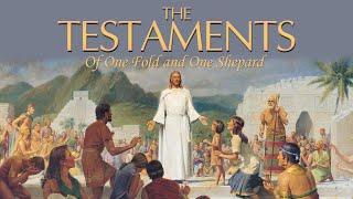 The Testaments: Of One Fold and One Shepherd (2000)