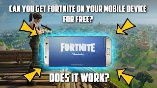 CAN YOU GET FORTNITE ON YOUR MOBILE DEVICE FOR FREE? AND DOES IT WORK? (2018)