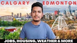 CALGARY vs EDMONTON | BEST CITY TO LIVE IN ALBERTA?