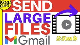 How to send a large video file in Gmail on laptop or desktop computer