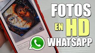 Como Enviar FOTOS HD en WhatsApp  //  Sin Instalar Apps