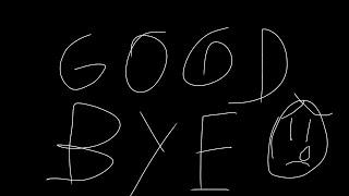 GoodBye Message