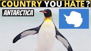 Which Country Do You HATE The Most? | ANTARCTICA