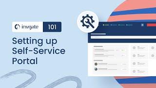 How to Set up The InvGate Service Management Self-Service Portal