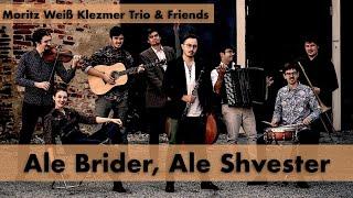 ALE BRIDER, ALE SHVESTER - Moritz Weiß Klezmer Trio & Friends (Klezmer Explosion 2020)