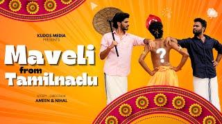 Maveli from Tamilnadu /comedy /kudosmedia