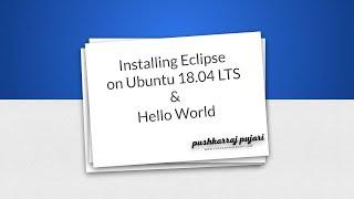  How to install eclipse on Ubuntu 18.04 LTS?  Java | Hello World | Installation