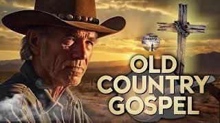 Revive Your Soul with Old Country Gospel Songs  Best Country Gospel Hits of All Time