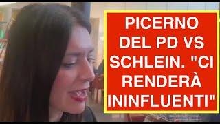 PICERNO DEL PD VS SCHLEIN. "CI RENDERÀ ININFLUENTI"