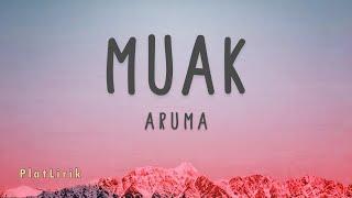 Aruma - Muak ( Lirik Lagu ) Katanya cinta sedalam samudra !