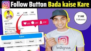 Instagram Par Follow Button Bada Kaise Kare| How To Get Big Follow Button On Instagram