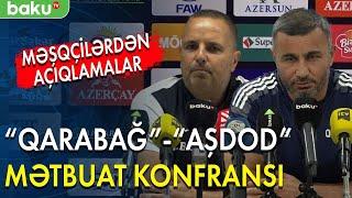 "Qarabağ"-"Aşdod" baş məşqçiləri mətbuat konfransında nələr danışdı? - Baku TV