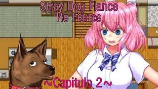 Stray Dog Fiance Re Fiance | Android y PC [Español]