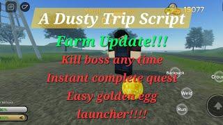 Instant tractor quest, kill boss anywhere! Farm update for A Dusty Trip Script | Erudite Hub