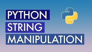 Python string manipulation for beginners