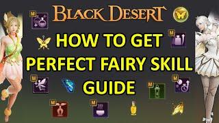 Perfect Fairy Skill Guide New Update Level 50, Continuous Care, Laila's Petals, Theiah's Orb, BDO