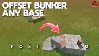 RUST - OFFSET BUNKER Any Base (AFTER It's Been Built) - 2024 New Base Design