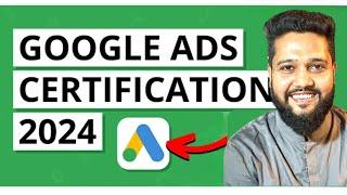 Get Google Ads Free Certificate 2024 - Linkedin, Upwork Certification Add & Approve Bangla 2024