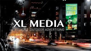 XL MEDIA Outdoor advertising