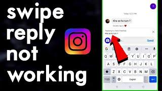 How To Fix Instagram Message Swipe Reply Not Working